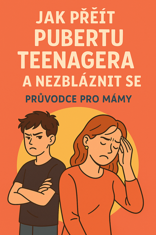Jak přežít pubertu teenagera a nezbláznit se