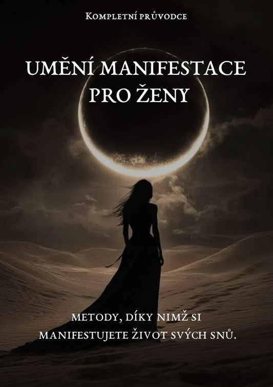 Umění manifestace pro ženy